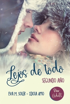 Paperback Lejos de todo: Segundo año [Spanish] Book