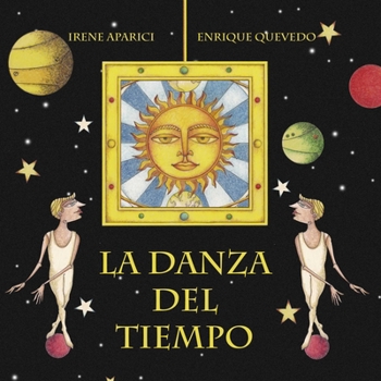 Hardcover La Danza del Tiempo (the Dance of Time) [Spanish] Book