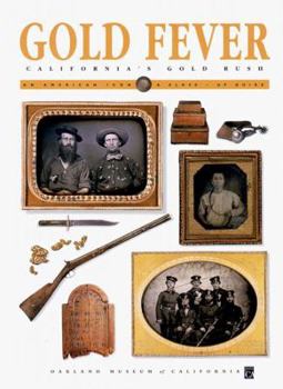 Hardcover Gold Fever: California's Gold Rush Book