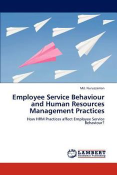 Paperback Employee Service Behaviour and Human Resources Management Practices Book