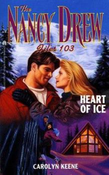 Heart of Ice (Nancy Drew: Files, #103) - Book #103 of the Nancy Drew Files
