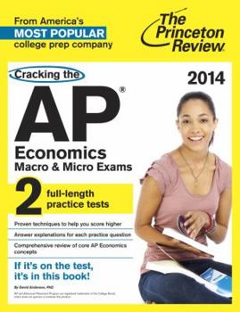 Paperback Cracking the AP Economics Macro & Micro Exams, 2014 Edition (College Test Preparation) Book