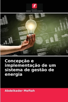 Paperback Concepção e implementação de um sistema de gestão de energia [Portuguese] Book