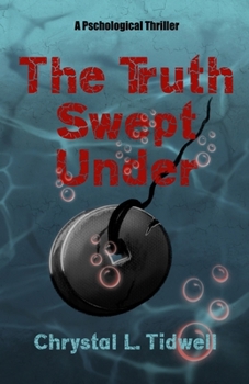 Paperback The Truth Swept Under Book