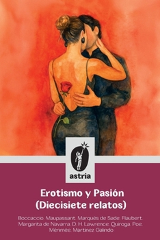Paperback Erotismo y Pasión (Diecisiete relatos) [Spanish] Book