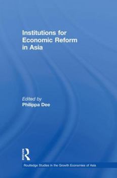 Hardcover Institutions for Economic Reform in Asia Book