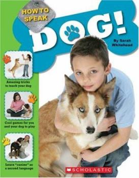 Paperback How to Speak Dog Book