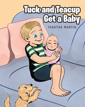 Paperback Tuck and Teacup Get a Baby Book