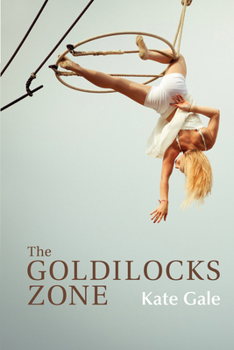 Paperback The Goldilocks Zone Book