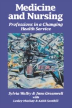 Paperback Medicine and Nursing: Professions in a Changing Health Service Book