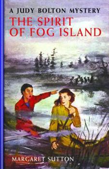 The Spirit of Fog Island - Book #22 of the Judy Bolton Mysteries