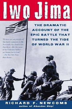 Paperback Iwo Jima: The Dramatic Account of the Epic Battle That Turned the Tide of World War II Book
