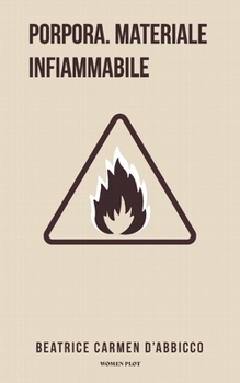 Paperback Porpora: Materiale infiammabile [Italian] Book