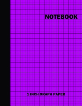 Paperback Notebook. 1 Inch Graph Paper: Grid Notebook/Grid Paper Journal 8.5x11 in. Violet Grid Notepad Book