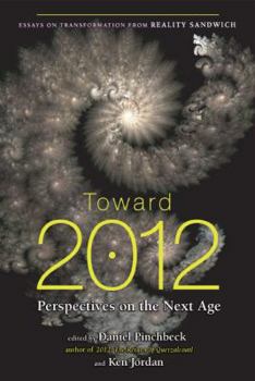 Paperback Toward 2012: Perspectives on the Next Age Book