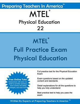 Paperback MTEL Physical Education 22: Massachusetts Tests For Educator Licensure Book