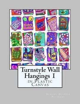 Paperback Turnstyle Wall Hangings 1: in Plastic Canvas Book
