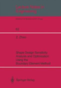 Paperback Shape Design Sensitivity Analysis and Optimization Using the Boundary Element Method Book