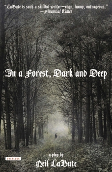 Paperback In a Forest, Dark and Deep Book