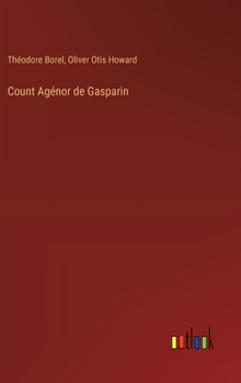 Hardcover Count Agénor de Gasparin Book