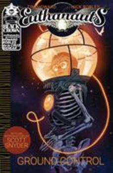 Paperback Euthanauts, Vol. 1: Ground Control Book