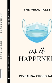 as it Happened: The Viral Tales