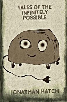 Paperback Tales of the Infinitely Possible Book