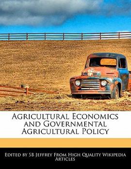 Paperback Agricultural Economics and Governmental Agricultural Policy Book