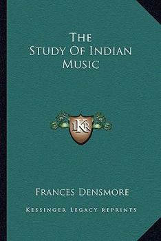 The Study of Indian Music