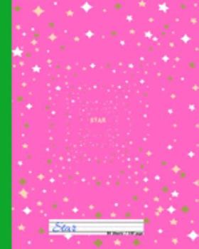 Star - Primary Story Journal: Dotted Mid line and Picture Space | Grades K-2 School Exercise Book | 50 Story Pages | Pink (Kids Star Composition Notebooks)