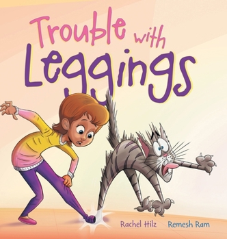 Hardcover Trouble with Leggings: A Kid's Story Picture Book About a Girl and Her Farm Animals Book