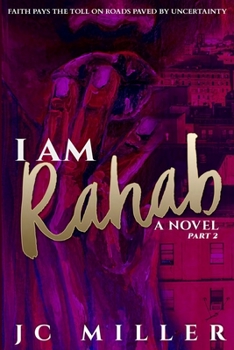 Paperback I Am Rahab: A Novel Part 2 Book