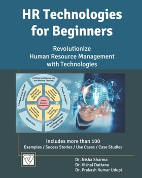 Paperback HR Technologies for Beginners: Revolutionize Human Resource Management (HRM) with Technologies Book