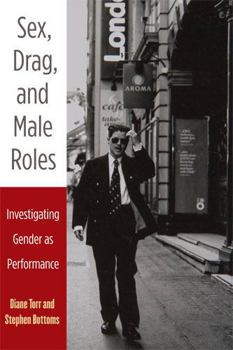 Paperback Sex, Drag, and Male Roles: Investigating Gender as Performance Book