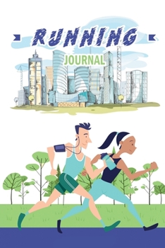 Paperback Running Journal: Runners Log, Running Diary, Track Distance, Time, HR and More in Your Running Journal Log Book