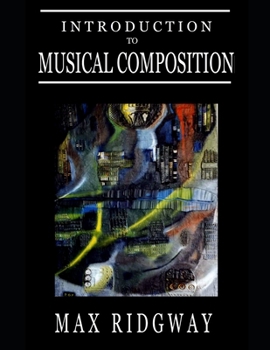 Paperback Introduction to Musical Composition Book