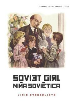 Paperback Soviet Girl / Niña Soviética: Bilingual Edition [Spanish] Book