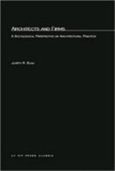 Paperback Architects and Firms: A Sociological Perspective on Architectural Practices Book