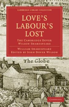 Electronics Love's Labours Lost: The Cambridge Dover Wilson Shakespeare Book