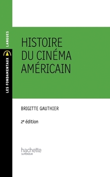 Paperback Histoire du cinéma américain [French] Book