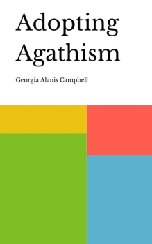 Paperback Adopting Agathism Book