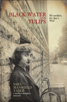 Paperback Black Water and Tulips Book