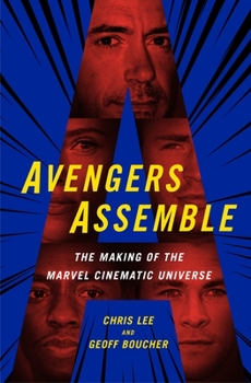 Hardcover Avengers Assemble: The Making of the Marvel Cinematic Universe Book