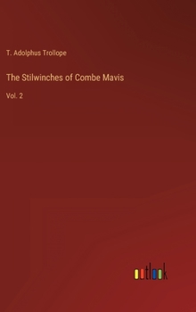 The Stilwinches of Combe Mavis: Vol. 2