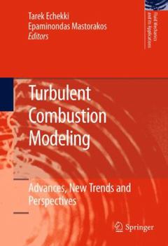 Hardcover Turbulent Combustion Modeling: Advances, New Trends and Perspectives Book