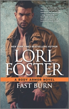 Fast Burn - Book #4 of the Body Armor