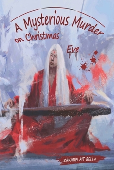 Paperback A Mysterious Murder on Christmas Eve Book