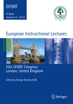 Hardcover European Instructional Lectures: Volume 14, 2014, 15th Efort Congress, London, United Kingdom Book