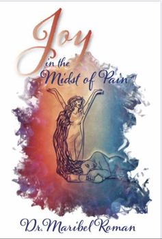 Paperback Joy in the Midst of Pain Book