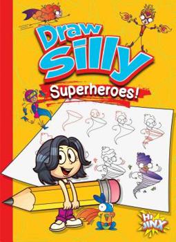 Paperback Draw Silly Superheroes! Book